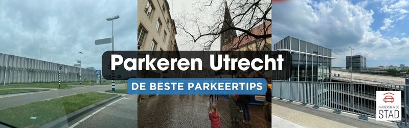 Parkeren utrecht